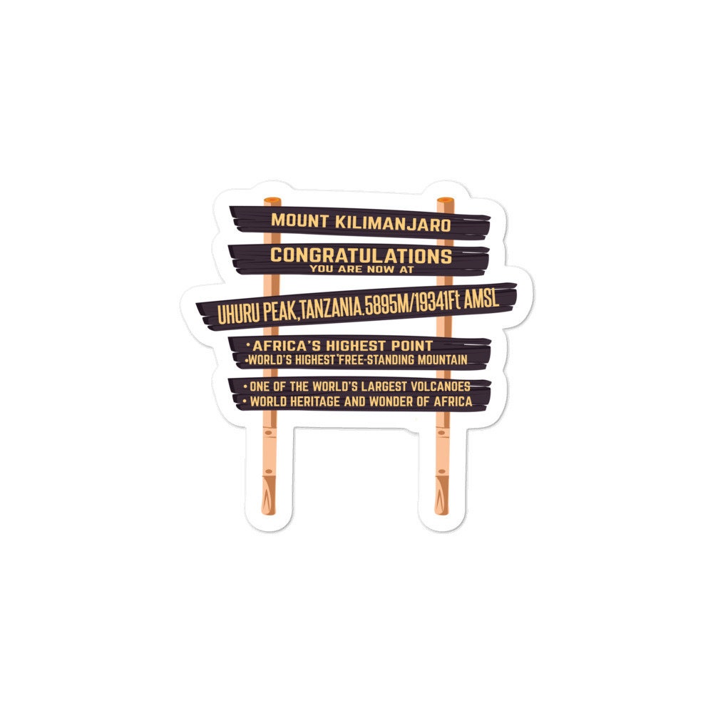 Kilimanjaro Summit Sign Sticker | Mount Kilimanjaro Uhuru Peak Sticker