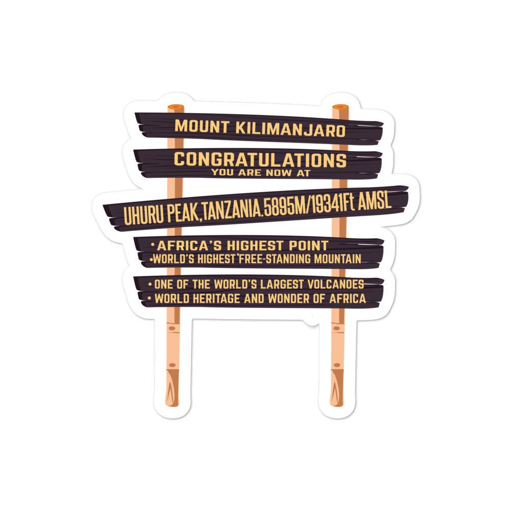 Kilimanjaro Summit Sign Sticker | Mount Kilimanjaro Uhuru Peak Sticker