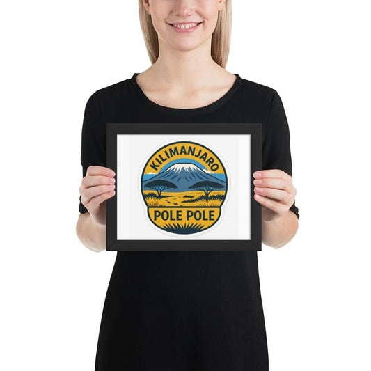 Pole Pole — Kilimanjaro Framed poster